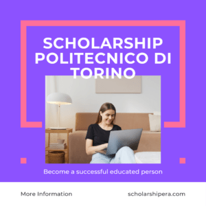 POLITECNO DI TORINO SCHOLARSHIPS 2025/2026