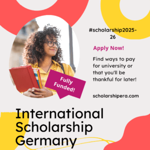 List of Fully Funded Scholarships in Germany 2025-26