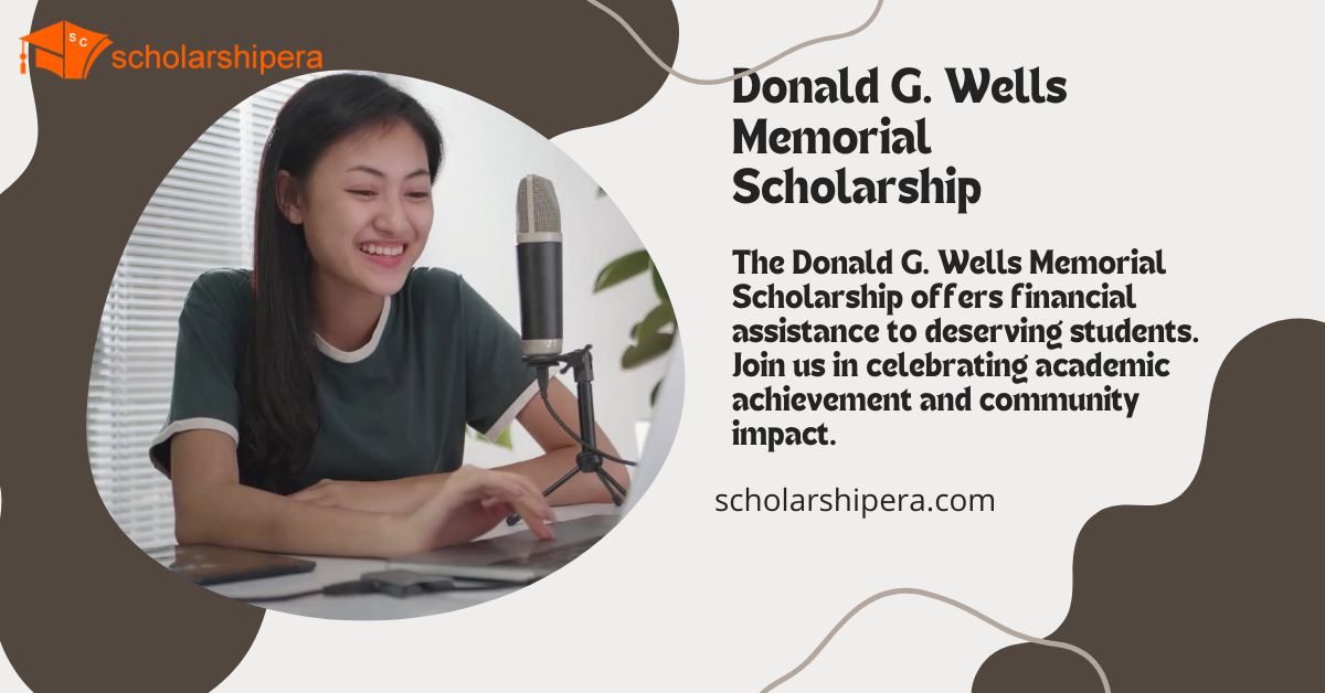 Donald G. Wells Memorial Scholarship