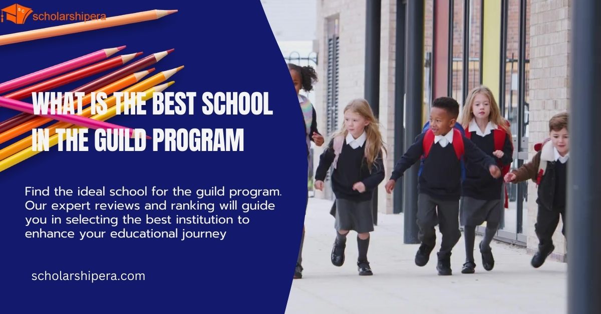 what is the best school in the guild program